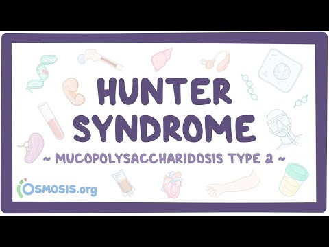 Hunter syndrome - an Osmosis Preview