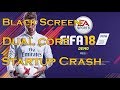 Fifa 18 | Fix Black Screen, Startup Crash, Dual core - SOLVED