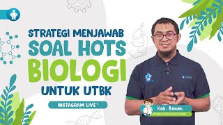 Strategi Menjawab Soal Hots Biologi - Youtube Live Nurul Fikri 22 April 2019