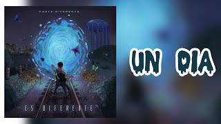 Un Dia - Porte Diferente | Letra #EsDiferenteAlbum