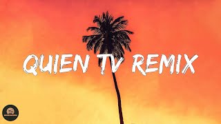Blessd - Quien TV Remix (Letra/Lyrics)