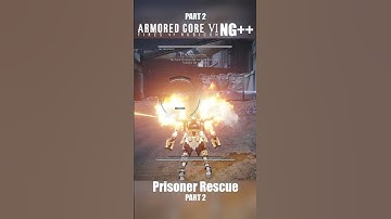 Prisoner Rescue Part 2 | Armored Core 6 NG++ #armoredcore6 #armoredcorevi #armoredcore #ac6