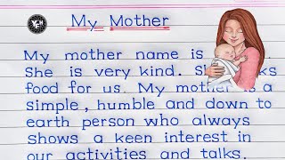 My Mother Essay || Simple essay on my mother ||  My mother essay in english Handwriting screenshot 5