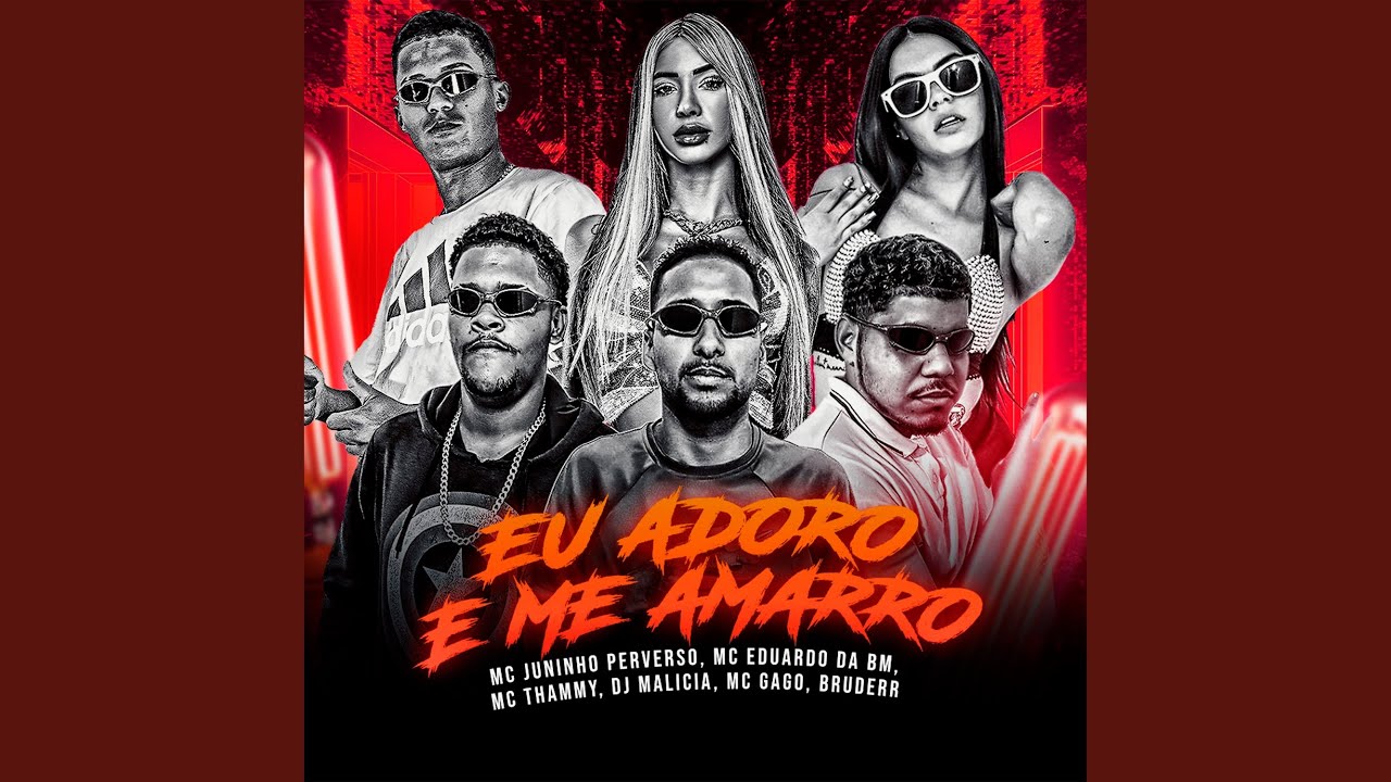 Eu Adoro e Me Amarro - YouTube