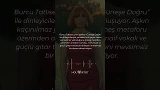 Burcu Tatlıses Güneşe Doğru Ile Aşkı Yeniden Yorumluyor Üzik