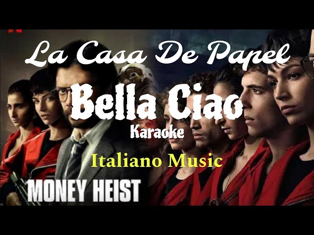 AS La Casa De Papel Bella Ciao-Karaoke class=