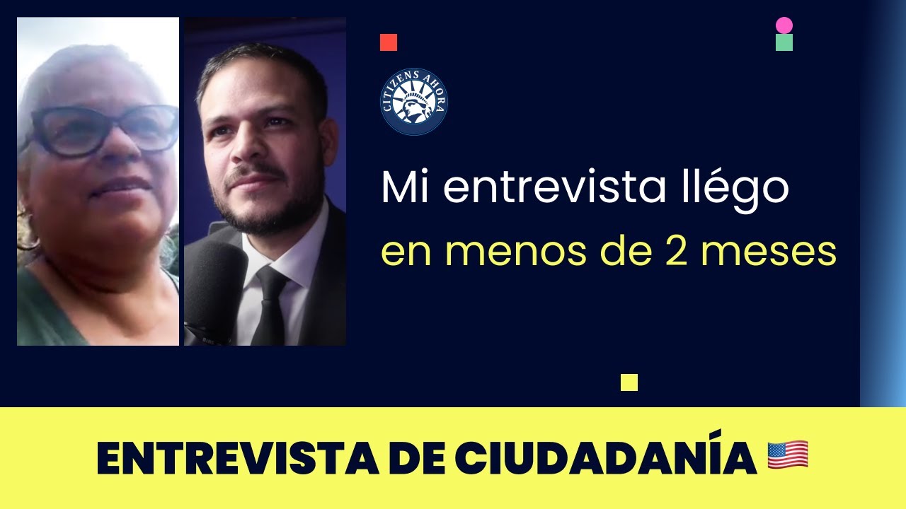 Mi entrevista llegó en menos de 2 meses - Ciudadanía americana 2025