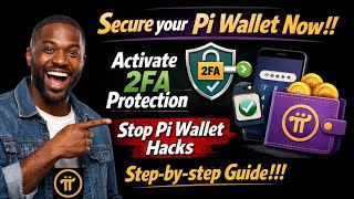 Latest update on Pi Network Wallet 2FA Activation for Pi Wallet Protection against theft in 2026.