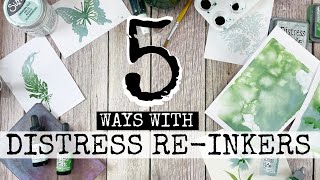 5 Alternative Ways With Distress Re-Inkers!
