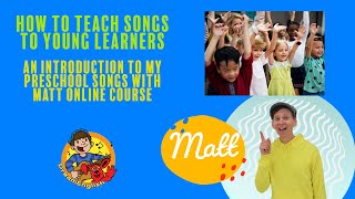 How to Teach Songs Webinar - Recording