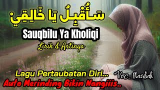 🥲 Sauqbilu Ya Khaliqi Permohonan Ampun - Mozza Music Religi