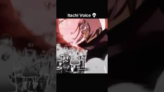 Itachis Voice