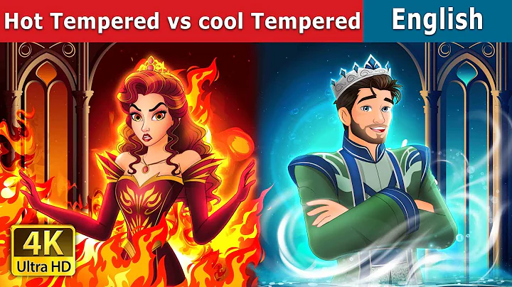Hot Tempered Vs Cool Tempered | Stories for Teenagers | @EnglishFairyTales