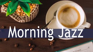 Morning Coffee JAZZ  Positive Morning Bossa Nova JAZZ Playlist For Morning,Work,Study