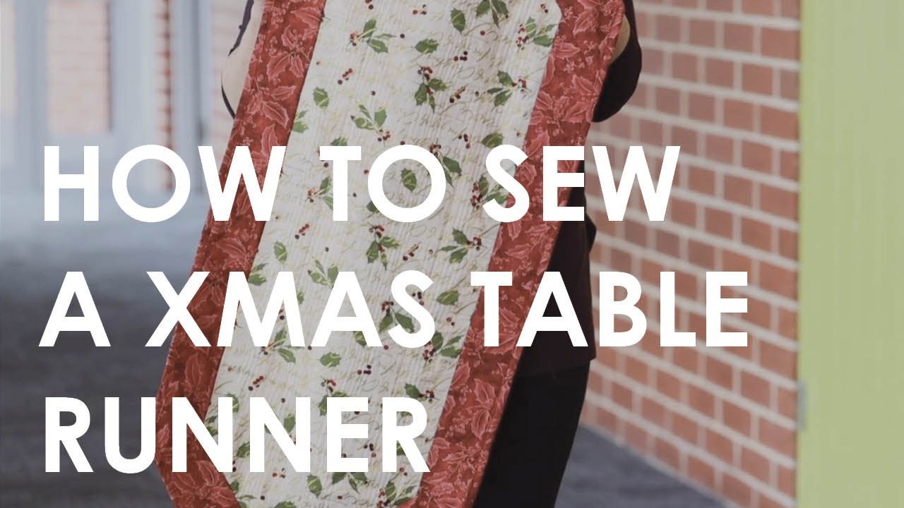 How to Sew A Christmas Table Runner | 2020 City of Melton Lifelong ...