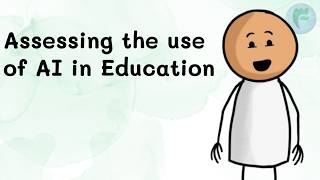Assessing the use of AI in Education