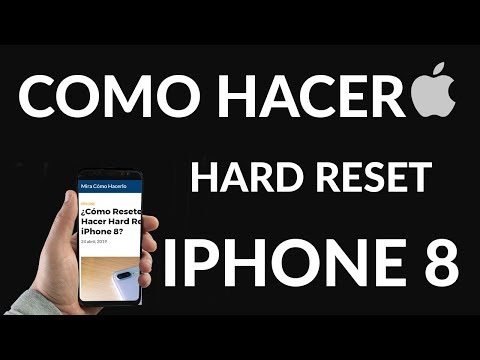 ¿Cómo Resetear o Hacer Hard Reset a un iPhone 8?