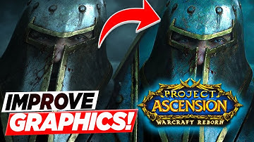 How to Make World of Warcraft Look More Detailed and Improve Graphics!