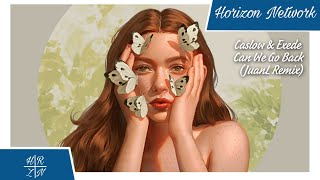 Caslow & Exede - Can We Go Back (JuanL Remix)