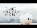 Quanto Investire in Immobili? Percentuale di Portafoglio