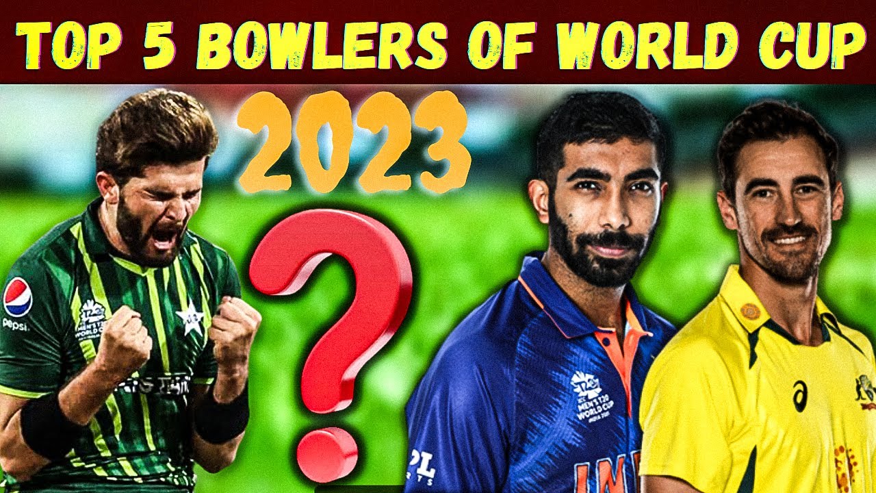 TOP 5 BOWLERS of world cup 2023 | world cup 2023 - YouTube