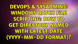 Windows batch file scripting: how to get directory named with latest date (yyyy-mm-dd format)