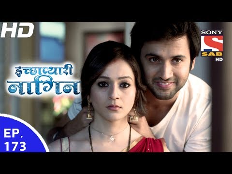 Icchapyaari Naagin - इच्छाप्यारी नागिन - Ep 173 - 25th May, 2017