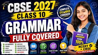 CBSE Class 10 Grammar: FULL MARKS Marathon 2026-27 | Full Syllabus One Shot | Score 10/10