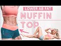 INTENSE Lower ABS for FAT LOSS - GET RID OF MUFFIN TOP