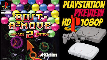[PREVIEW] PS1 - Bust-A-Move 2: Arcade Edition (HD, 60FPS)