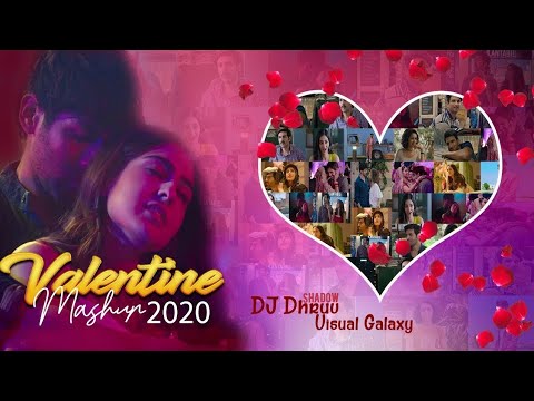 Valentine Mashup 2020  DJ Shadow Dhruv  Visual Galaxy  Valentine Special  Love Songs 2020