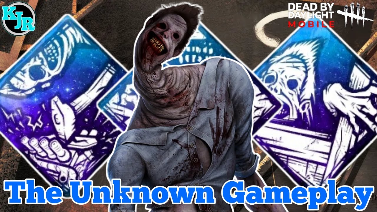 New Killer The Unknown Gameplay & Perks Explanation!!-Dead By Daylight ...