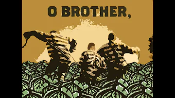 O Brother - Man of Constant Sorrow - Soggy Bottom Boys (Edit Vilaines)