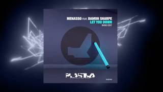Menasso  Ft. Damon Sharpe - Let You Down (Radio Edit)