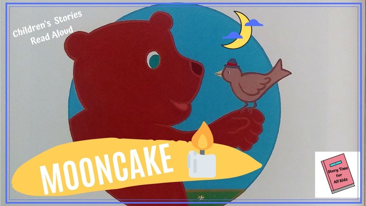MOONCAKE Story Time for All Kids Children's Read Aloud YouTube