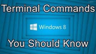 top 5 windows 8 command prompt commands you should know