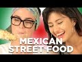 People Try Mexican Street Food