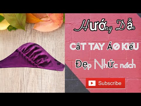 Video Hướng dẫn Mẫu Tay Áo Dúng xéo 2 @Yêu May Vá Trang Trần - youtube