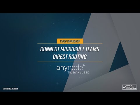 anynode 18 - Connect Microsoft Teams Direct Routing (new version)