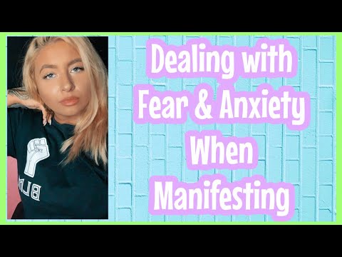 Fear and Anxiety while Manifesting | How to Stop It and Get Your Manifestation