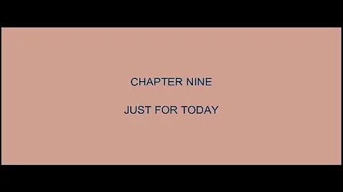 Narcotics Anonymous Original Basic Text  Grey Book - Chapter 9 - Just For Today