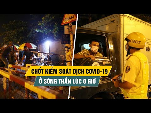 Video Chốt kiểm soát dịch Covid-19 ở Khu công nghiệp Sóng... - youtube