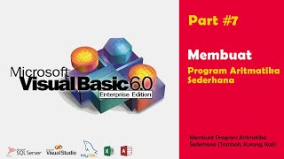 Part 7_Membuat program aritmatika sederhana || Visual basic 6.0