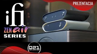 Przegląd serii Zen Air od iFi Audio | Q21