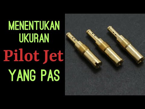 Setting Pilot jet karburator yang tepat