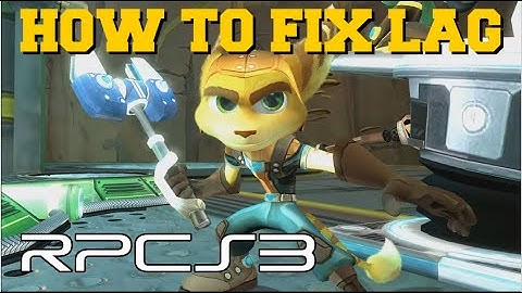 HOW TO FIX LAG ON RPCS3 EMULATOR!