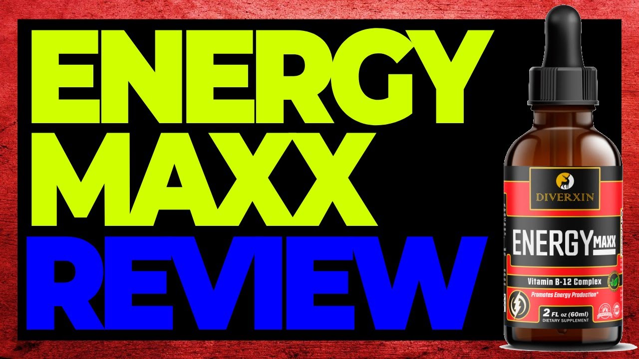ENERGY MAXX REVIEW - DIVERXIN ENERGY MAXX - ENERGY MAXX
