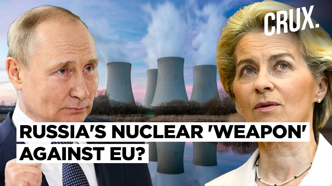 Why Europe Can't Wean Itself Off Russian Nuclear Energy Despite Fossil Fuel  Cut Amid Ukraine War - YouTube