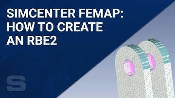 Simcenter Femap: How to Create an RBE2