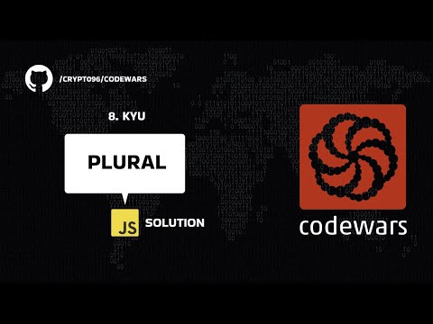 Plural - 8 kyu - JavaScript solution | Codewars Series